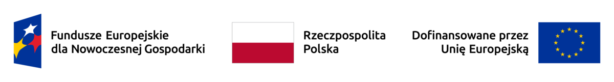 Znak Funduszy Europejskich dla Nowoczesnej Gospodarki, barwy Rzeczypospolitej Polskiej oraz flaga Unii Europejskiej z napisem Dofinansowane przez Unię Europejską
